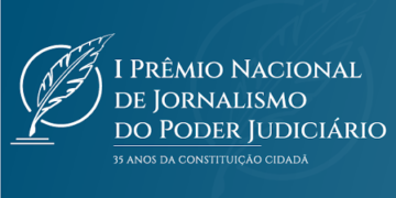 Destaque da Imprensa Judicial: Inscrições Abertas para o I Prêmio Nacional de Jornalismo do Poder Judiciário