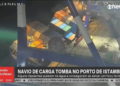 VÍDEO: Navio tomba, e contêineres caem no mar em porto de Istambul, na Turquia