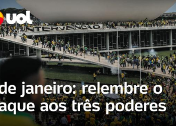 8 da janeiro: Relembre a invasão às sedes dos Três Poderes em Brasília