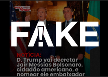 É #FAKE que Trump tornará Bolsonaro cidadão americano e embaixador dos Estados Unidos