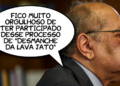 Frases da Semana: “Muito orgulhoso de ter participado desse processo de ‘desmanche da Lava Jato'”