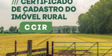 Emissão do Certificado de Cadastro de Imóvel Rural vai até 17 de julho