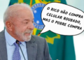 Frases da Semana: “O rico não compra celular roubado, mas o pobre compra”